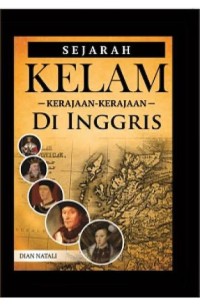 Image of SEJARAH KELAM KERAJAAN-KERAJAAN DI INGGRIS