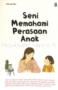 Seni memahami perasaan anak