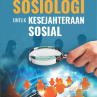 Sosiologi untuk Kesejahteraan Sosial