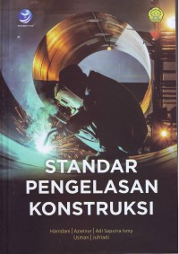 Image of Standar Pengelasan Konstruksi