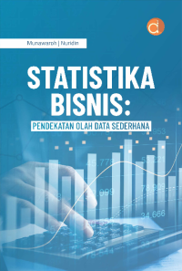 Image of Statistika Bisnis: Pendekatan Olah Data Sederhana