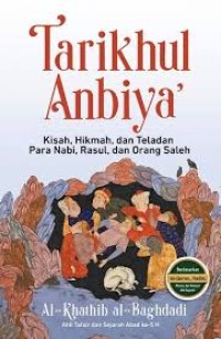 Image of TARIKHUL ANBIYA KISAH, HIKMAH, DAN TELADAN PARA NABI, RASUL