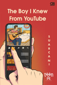 TEENLIT: THE BOY I KNEW FROM YOUTUBE