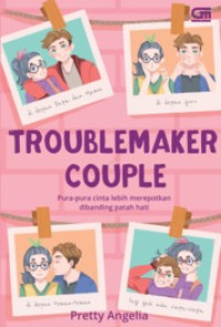 TEENLIT: TROUBLEMAKER COUPLE