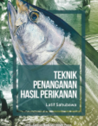 Teknik Penanganan Hasil Perikanan