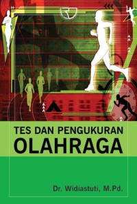 TES DAN PENGUKURAN OLAH RAGA