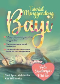 Image of Tutorial Menggendong Bayi, Dilengkapi Pola Mei Tai