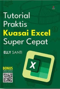Image of TUTORIAL PRAKTIS KUASAI EXCEL SUPER CEPAT