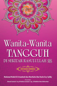Wanita-wanita Tangguh di Sekitar Rasulullah