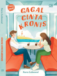 YOUNG ADULT: GAGAL CINTA KRONIS