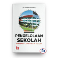 Pengelolaan Sekolah : permasalahan dan solusi