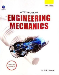 A textbook of Engineering Mechanics, Sixth Edition