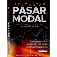 Pengantar Pasar Modal, Didesain untuk Mempelajari Pasar Modal Dengan Mudah Dan Praktis (Edisi Revisi)
