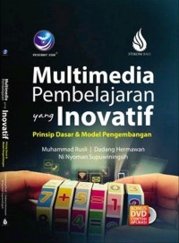 Multimedia Pembelajaran Yang Inovatif, Prinsip Dasar Dan Model Pengembangan