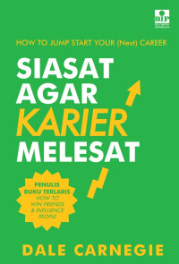 Siasat Agar Karier Melesat (How to Jump Start Your Next Career)