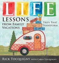 Life lessons from family vacations: trips that transform